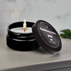 I F*cking Love You - Naughty Mini Massage Candle by Kama Sutra